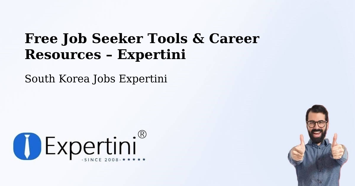 Free Job Seeker Tools & Career Resources – Icheon Si - Icheon Si, South Korea Jobs Expertini