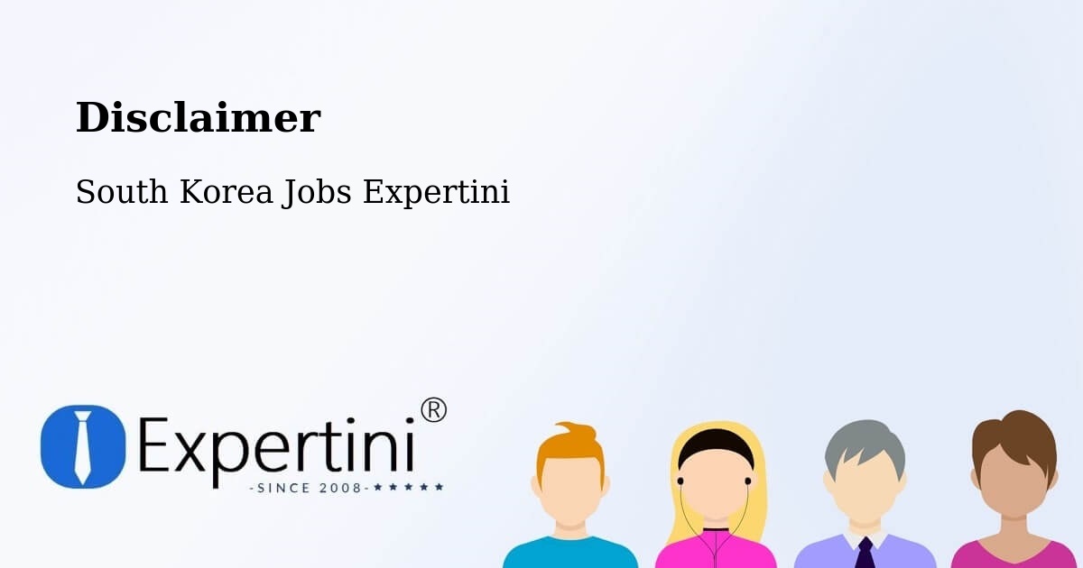 Disclaimer – Icheon Si - South Korea Jobs Expertini