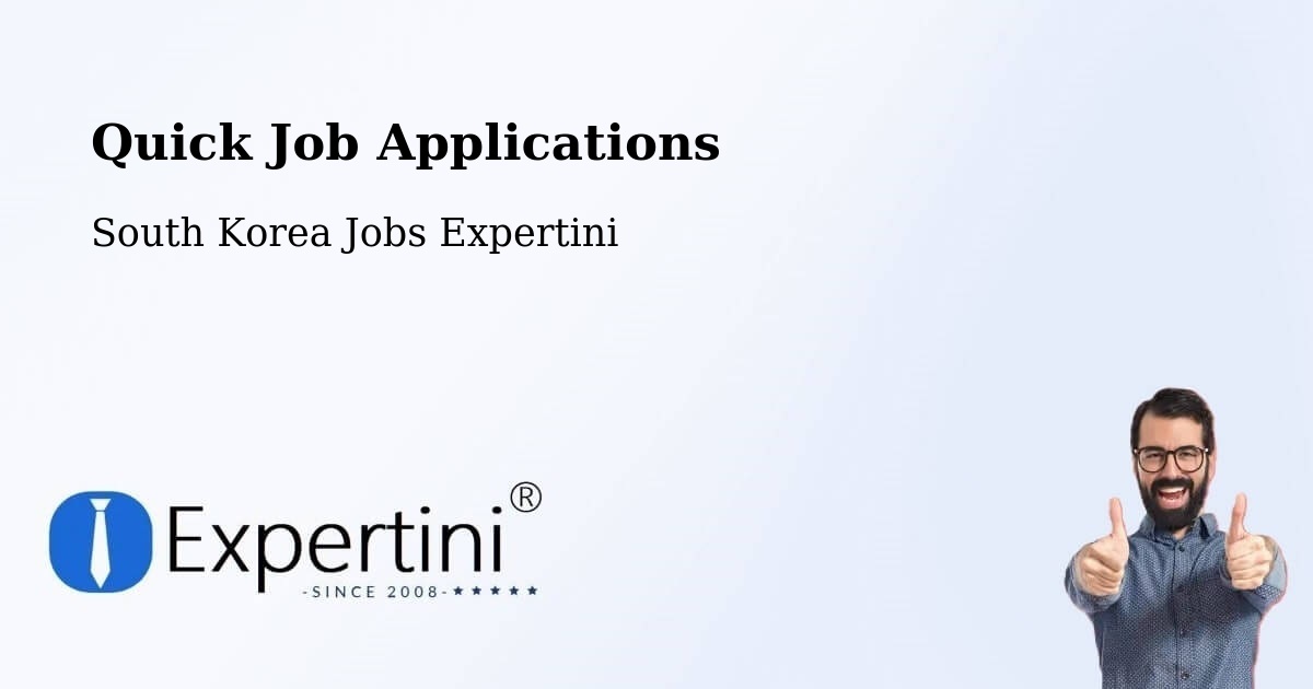 Quick Apply Feature – Icheon Si - South Korea Jobs Expertini