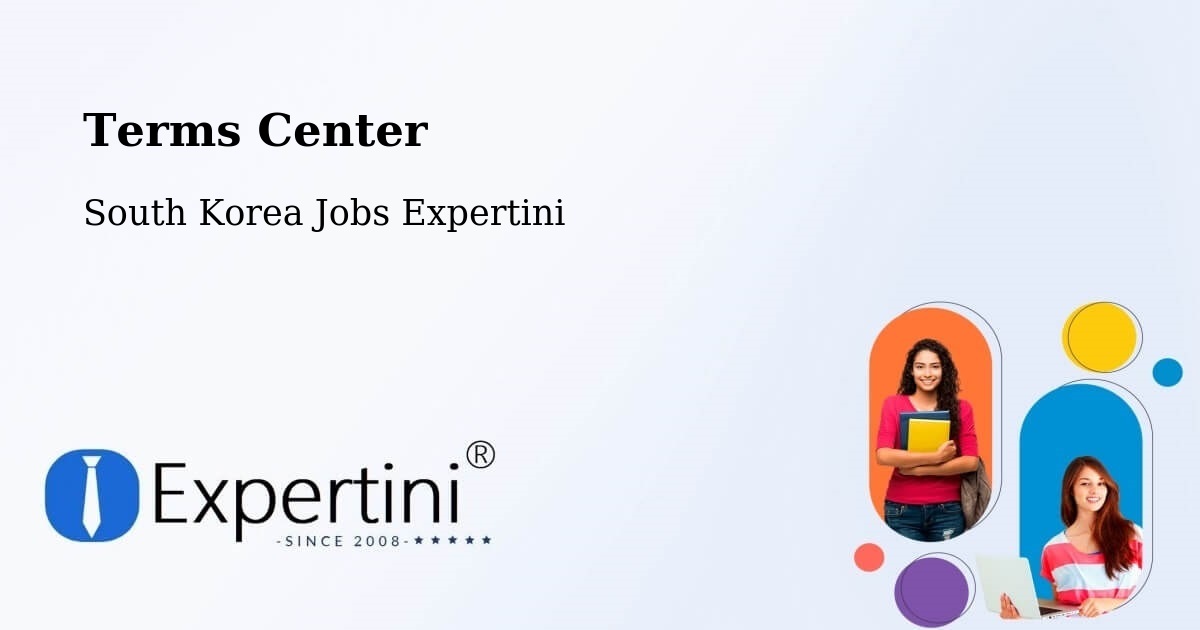 Terms of Service – Icheon Si - South Korea Jobs Expertini